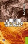 EL MUNDO DESDE SUS INICIOS HASTA 4000 A.C.