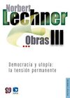 OBRAS III. DEMOCRACIA Y UTOPÍA: LA TENSIÓN PERMANENTE