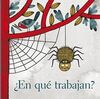 ¿EN QUÉ TRABAJAN?