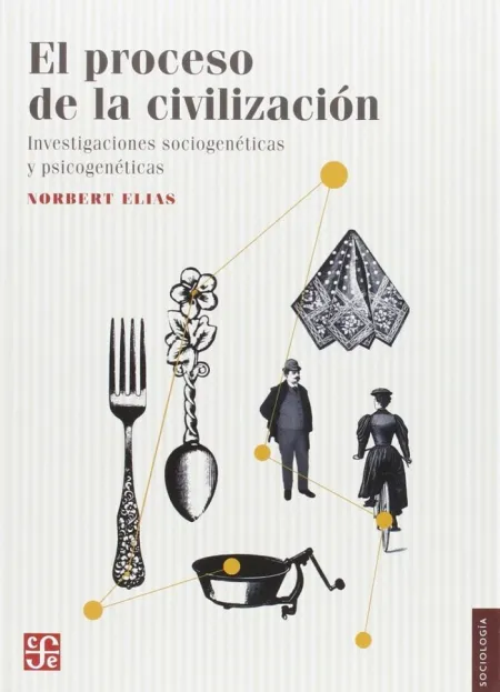 El Proceso de la Civilización