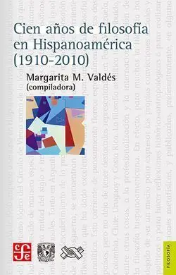 Cien Años de Filosofía en Hispanoamérica
