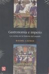 GASTRONOMIA E IMPERIO. LA COCINA EN LA HISTORIA DE