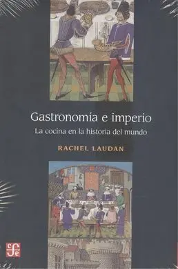 Gastronomia e Imperio. La Cocina en la Historia de