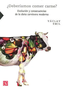 ¨Deberiamos Comer Carne? - Evolucion y Consecuenci