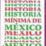Historia Mínima de México