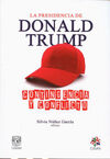 LA PRESIDENCIA DE DONALD TRUMP
