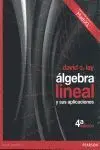 Algebra Lineal y Sus Aplicaciones +Cd 4ªed