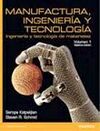MANUFACTURA INGENIERIA Y TECNOLOGIA 1 (7ª ED.)