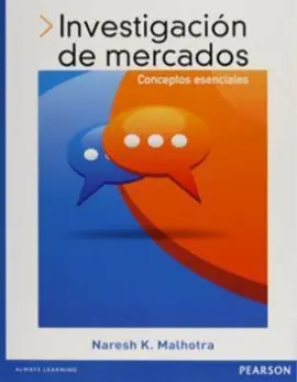 Investigación de Mercados. Conceptos Esenciales (1º Ed. 2015)