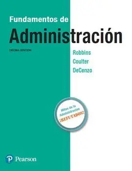 Fundamentos de Administración. 10ª Ed. 2017