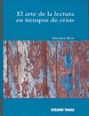 ARTE DE LA LECTURA EN TIEMPOS DE CRISIS