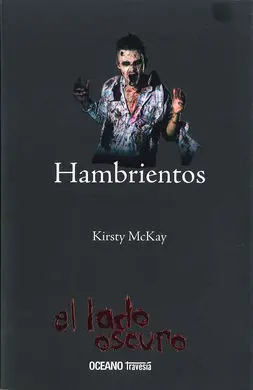 Hambrientos. El Lado Oscuro