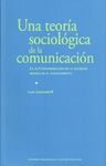 UNA TEORIA SOCIOLOGICA DE LA COMUNICACION