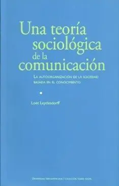 Una Teoria Sociologica de la Comunicacion