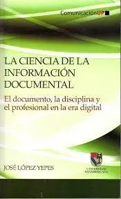 La Ciencia de la Informacion Documental
