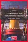 LA PRODUCTIVIDAD EN EL MANTENIMIENTO INDUSTRIAL