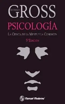 Psicologia. La Ciencia de la Mente y la Conducta.