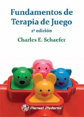 Fundamentos de Terapia de Juego (2ª Ed. )