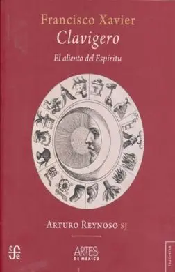 Francisco Xavier Clavigero. El Aliento D