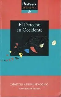 Historia Minima del Derecho en Occidente