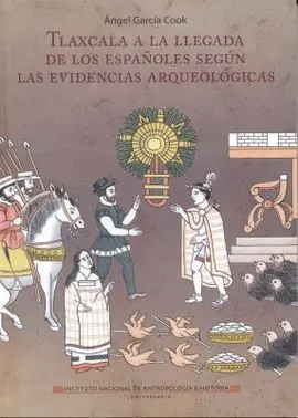 Tlaxcala a la Llegada de los Españoles