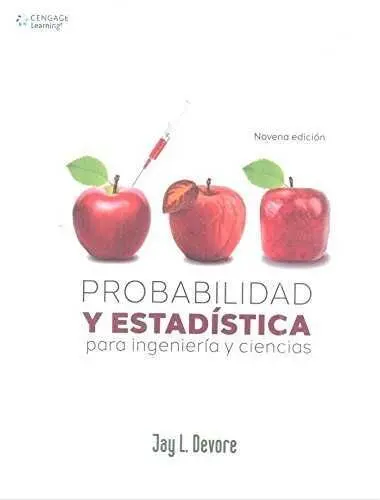 Probabilidad y Estadistica para Ingenieria y Ciencias
