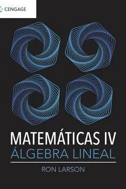 Matematicas Iv Algebra Lineal