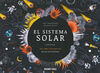 SISTEMA SOLAR, EL /UN LIBRO QUE BRILLA EN LA OSCUR