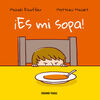 ES MI SOPA!