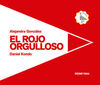 ROJO ORGULLOSO, EL