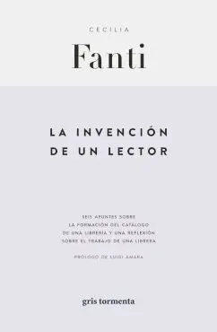 La Invención de un Lector