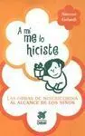 A mí me lo Hiciste