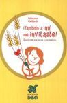¡TAMBIÉN A MÍ ME INVITASTE!
