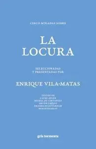 Cinco Miradas Sobre la Locura