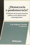 ¿DEMOCRACIA O POSDEMOCRACIA? PROBLEMAS DE LA REPRESENTACION POLITICA EN LAS DEMOCRACIAS CONTEMPORANEAS