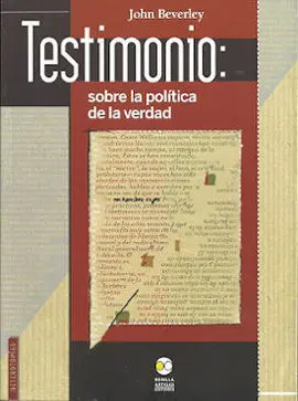 Testimonio: Sobre la Politica de la Verdad
