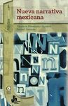 NUEVA NARRATIVA MEXICANA