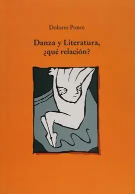 Danza y Literatura, ¿Que Relacion?