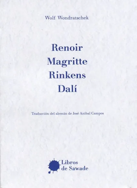 Renoir, Magritte, Rinkens, Dalí
