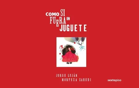 Como si Fuera un Juguete
