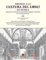 Miradas a la Cultura del Libro en Puebla