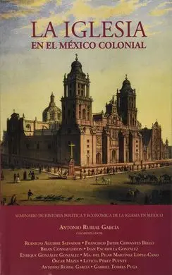 La Iglesia en el México Colonial