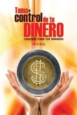 Toma el Control de tu Dinero