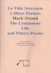 La Vida Incesante y Otros Poemas