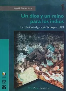 Un Dios y un Reino para los Indios