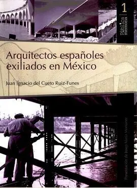 Arquitectos Españoles Exiliados en México