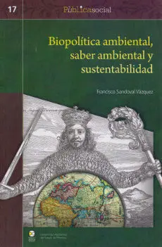 Biopolitica Ambiental, Saber Ambiental y Sustentabilidad