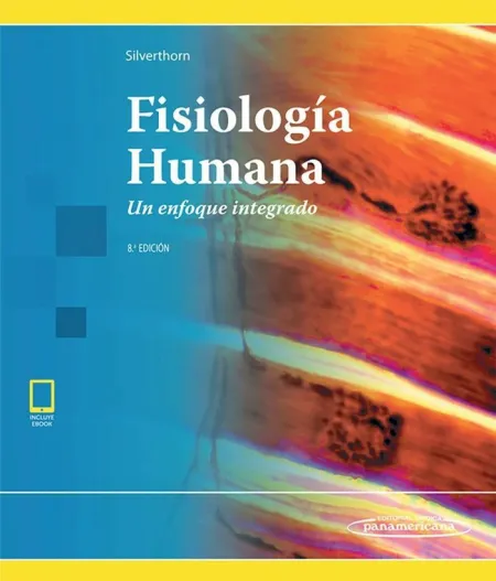 Fisiología Humana. Un Enfoque Integrado. 8ª Ed.