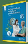 LA INMUNOLOGIA EN LA SALUD Y LA ENFERMEDAD