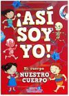 Â¡ASÃ SOY YO!